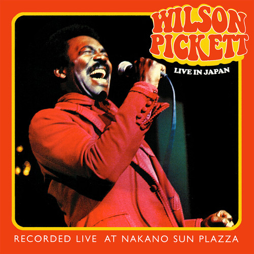 Wilson pickett live in - ~, japan